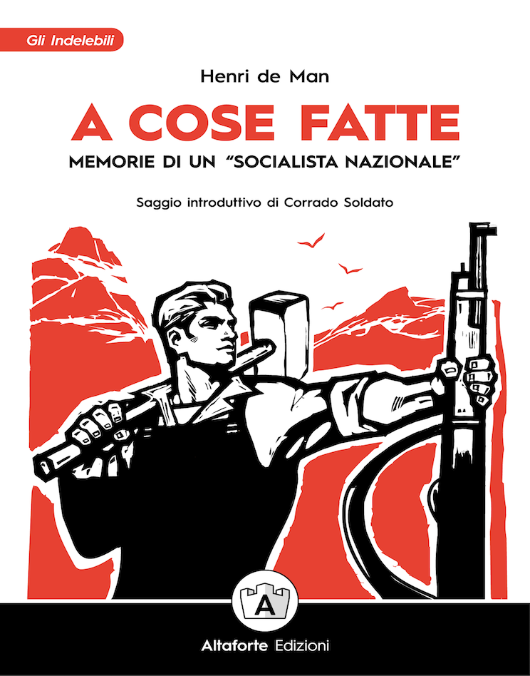 Un libro indelebile: “A cose fatte” di Henri de Man
